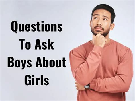 78 Top Best Questions To Ask Boys About Girls